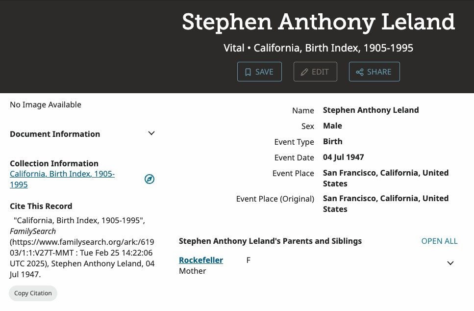 California Birth Index: Stephen Anthony Leland, born July 4, 1947, San Francisco
