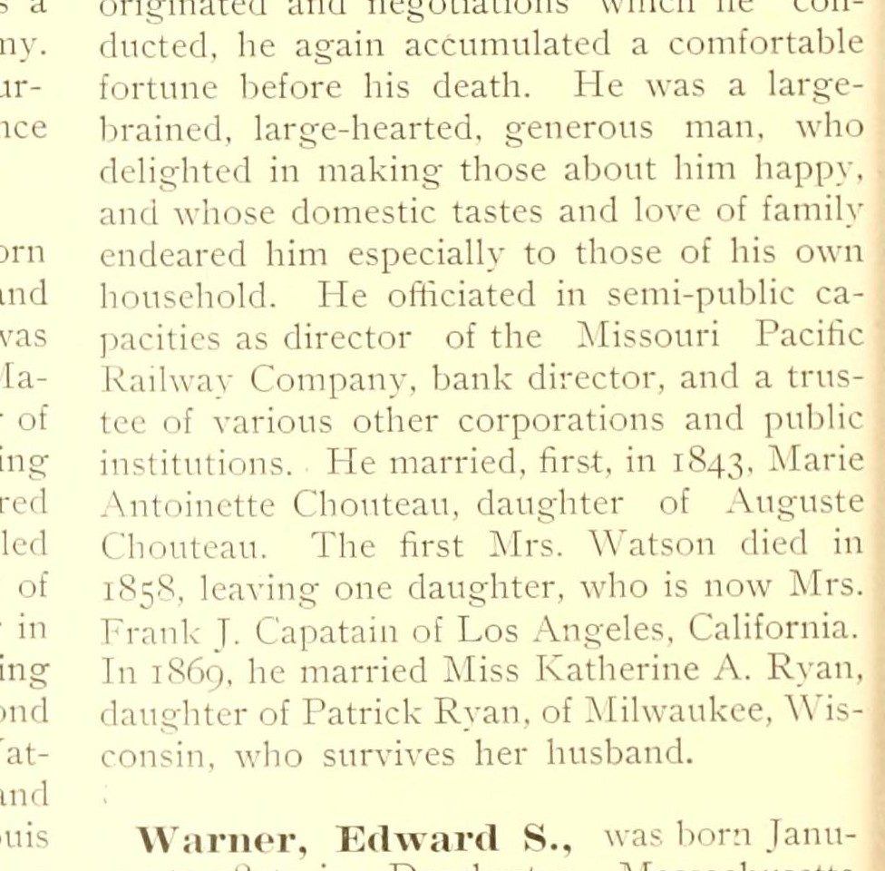 1899: "He married, first, in 1843, Marie Antoinette Chouteau